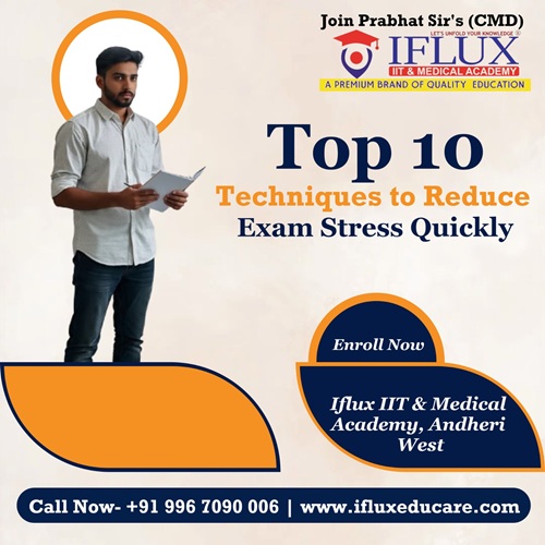 Top 10 Techniques to Reduce Exam Stress Quickly.